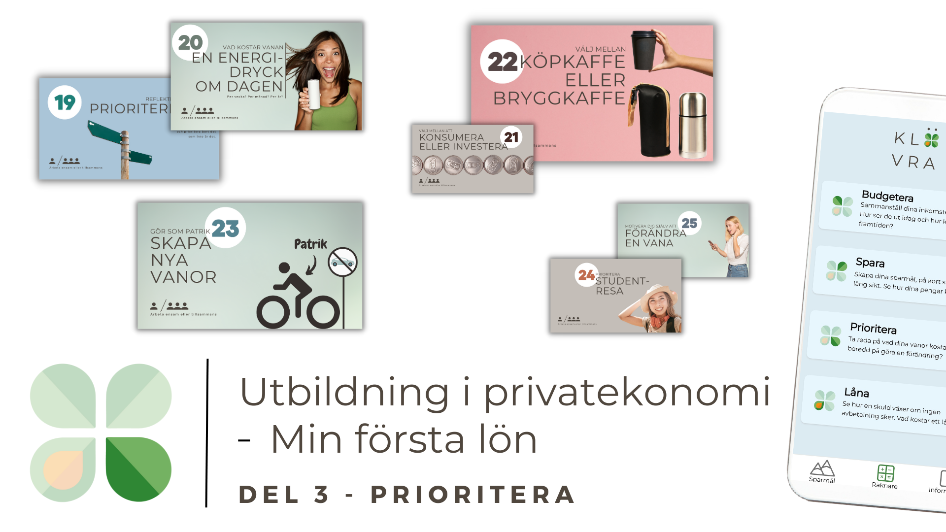 Min första lön - Prioritera