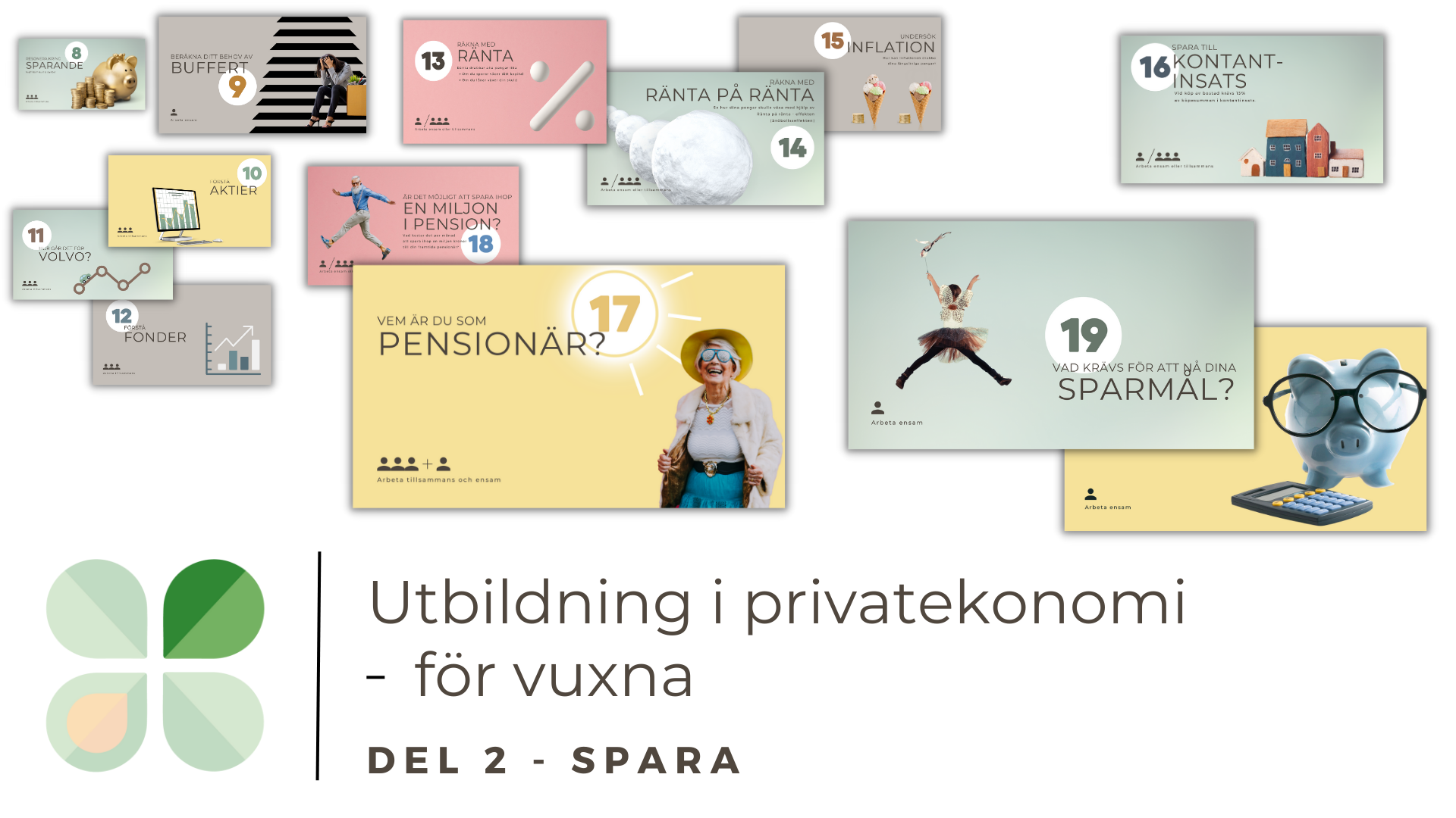 Utbildning i privatekonomi - 2. Spara